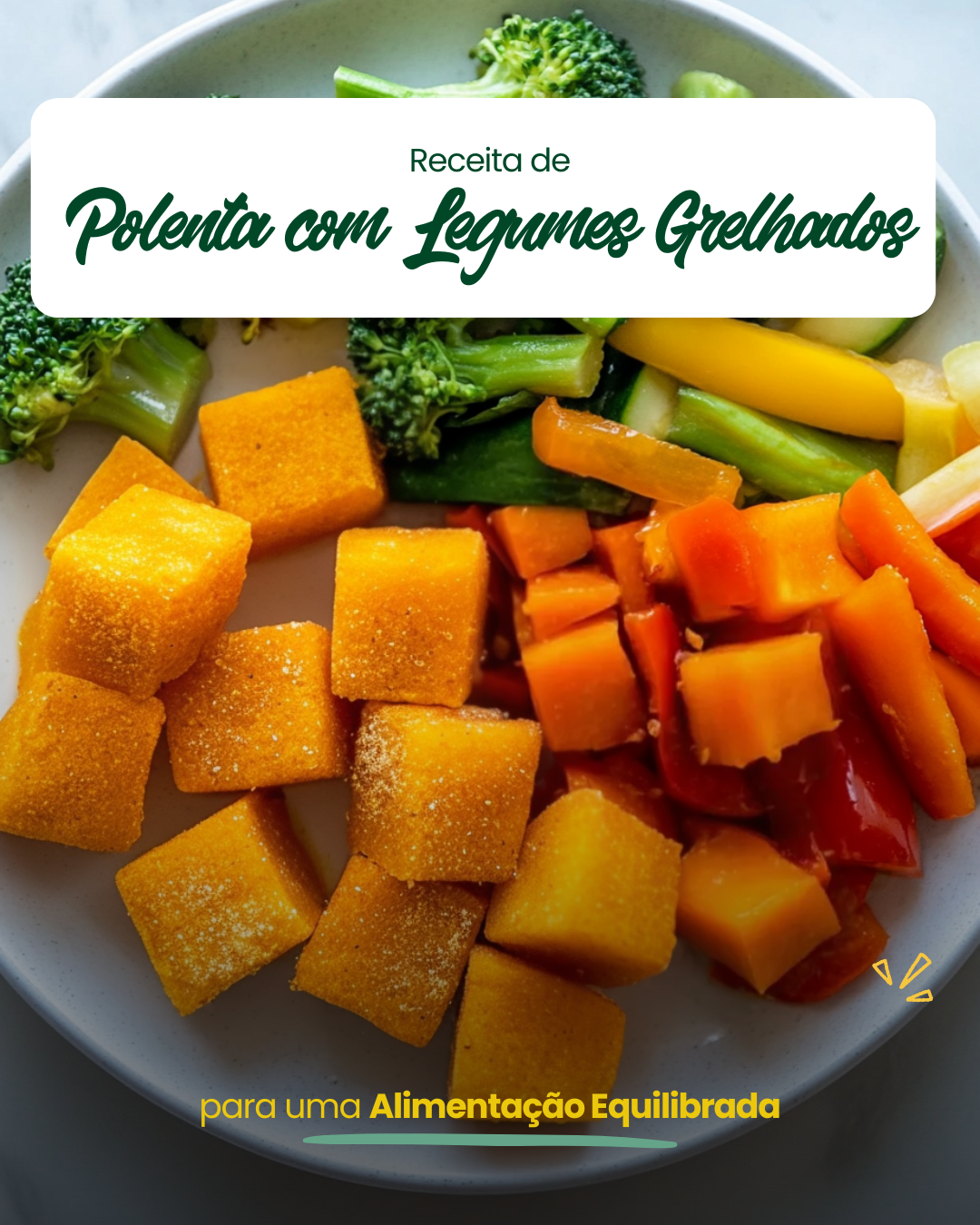 polenta com legumes grelhados